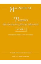 PSAUMES DES DIMANCHES, FETES ET SOLENNITES ANNEE C - XXX - MAGNIFICAT