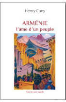 ARMENIE : L'AME D'UN PEUPLE - Henry Cuny - SIGEST