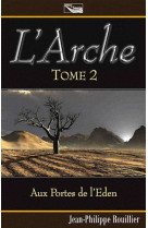 ARCHE / TOME 2 - JEAN PHILIPPE ROUILLIER - SOURCE