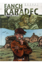 FANCH KARADEC T03 LA DISPARUE DE KERLOUAN - SEBASTIEN CORBET - Vagabondages