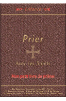 PRIER AVEC LES SAINTS - MAURICETTE VIAL-ANDR - SAINT JUDE