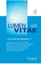 OU SONT LES FEMMES - LUMEN VITAE - Catherine Chevalier - RIRTP