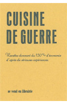 CUISINE DE GUERRE - JOTTERAND AUGUSTE - HEROS LIMITE