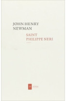 SAINT PHILIPPE NERI - John Henry Newman - AD SOLEM