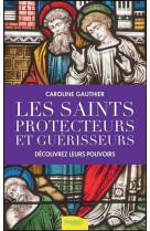 SAINTS PROTECTEURS ET GUERISSEURS - DECOUVREZ LEURS POUVOIRS - GAUTHIER CAROLINE - Ambre