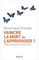 QUESTIONS DE VIE ET DE MORT - Dominique Grouille - BALLAND