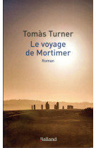 VOYAGE DE MORTIMER - TURNER TOMAS - BALLAND