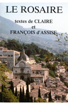 ROSAIRE / TEXTES DE CLAIRE ET FRANCOIS D'AS - . - TRA MONASTIQUES