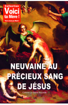 NEUVAINE AU PRECIEUX SANG DE JESUS - Thierry Fourchaud - BONNENOUVELLE