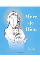 MERE DE DIEU -  ANONYMES - LE SERVITEUR