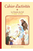 CAHIER D'ACTIVITES LE CHEMIN DU CIEL - 1ERE ANNEE - MARIE CARTIER - Les Editions de l'Espérance