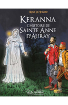 KERANNA L-HISTOIRE DE SAINTE ANNE D-AURAY - René le HONZEC - TRIOMPHE