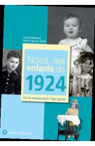 NOUS, LES ENFANTS DE 1924 - MESSIAEN G - Wartberg