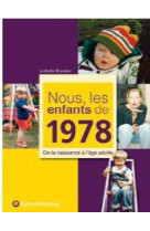 NOUS, LES ENFANTS DE 1978 - BRYSKIER I - WARTBERG