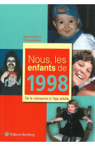 NOUS, LES ENFANTS DE 1998 - BIZIEN THOMAS - Wartberg