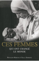 CES FEMMES QUI ONT CHANGE LE MONDE - John Prenis - WHITE STAR