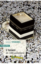 ISLAM EN 100 QUESTIONS (L-) - Malek Chebel - TALLANDIER