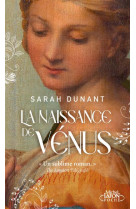 LA NAISSANCE DE VENUS - DUNANT SARAH - LAFON POCHE