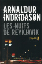 NUITS DE REYKJAVIK (LES) - INDRIDASON ARNALDUR - Métailié