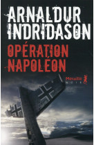 OPERATION NAPOLEON - INDRIDASON ARNALDUR - Métailié