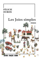 JOIES SIMPLES (LES) - DUBOIS FELICIE - BOURIN