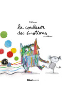 COULEUR DES EMOTIONS (LA) - Anna Llenas - GLENAT JEUNESSE