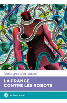 FRANCE CONTRE LES ROBOTS - BERNANOS GEORGES - CASTOR ASTRAL