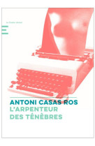 ARPENTEUR DES TENEBRES - CASAS ROS ANTONI - CASTOR ASTRAL