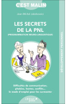 SECRETS DE LA PNL C-EST MALIN (LES) - Jean-Michel Jakobowicz - LEDUC