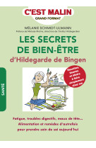 SECRETS DE BIEN-ETRE D-HILDEGARDE DE BINGEN / C-EST MALIN - Mélanie Schmidt-Ulmann - LEDUC