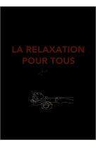 RELAXATION POUR TOUS MALIN + CD (LA) - Noëlla Jarrousse - LEDUC