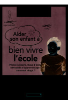 AIDER SON ENFANT A BIEN VIVRE L-ECOLE - Bruno Humbeeck - LEDUC