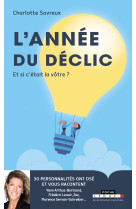 ANNEE DU DECLIC - Charlotte Savreux - LEDUC