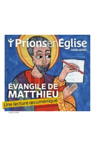 LIRE L-EVANGILE SELON SAINT MATTHIEU - XXX - BAYARD PRESSE