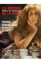 MONDE DE LA BIBLE - MARS 2018 NO  224 - MARIE-MADELEINE -   - BAYARD PRESSE