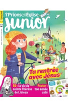 PRIONS EN EGLISE JUNIOR NO 108 / SEPTEMBRE 2022 -   - BAYARD PRESSE