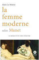 FEMME MODERNE SELON MANET - Alain Le Ninèze - HENRY DOUGIER