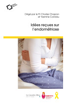 IDEES RECUES SUR L-ENDOMETRIOSE - Yasmine Candau - CAVALIER BLEU