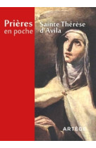 PRIERES EN POCHE SAINTE THERESE D AVILA - Sainte Thérèse D'Avila - ARTEGE