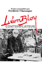 LEON BLOY CONTEMPLATEUR - Léon Bloy - ARTEGE