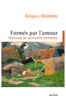 FORMES PAR L-AMOUR - Grégory Woimbée - ARTEGE