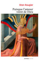 PUISQUE L-AMOUR VIENT DE DIEU - Stan Rougier - ARTEGE