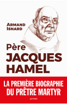 PERE JACQUES HAMEL - Armand Isnard - ARTEGE