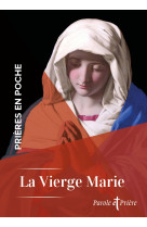 PRIERES EN POCHE - LA VIERGE MARIE -   - ARTEGE