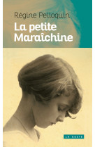 PETITE MARAICHINE - Régine Pelloquin - GESTE