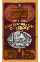 CONTES POPULAIRES DE VENDEE - GAUTIER MICHEL - GESTE