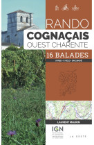 RANDO - COGNACAIS (OUEST CHARENTE) - Laurent Maurin - GESTE