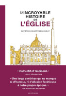 INCROYABLE HISTOIRE DE L'EGLISE - BOBINEAU / MAGNAT - ARENES