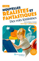 NOUVELLES REALISTES ET FANTASTIQUES : DES VOIX FEMININES, JEANNE LOISEAU ET AUTRES - LELIVRESCOLAIRE.FR - LELIVRESCOLAIRE