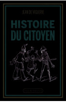 HISTOIRE DU CITOYEN -  Jean de Viguerie . - VIA ROMANA